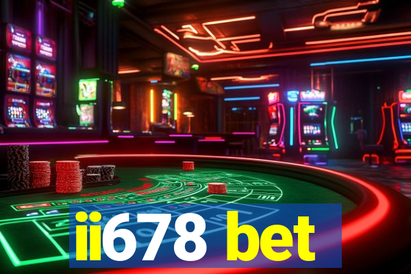 ii678 bet